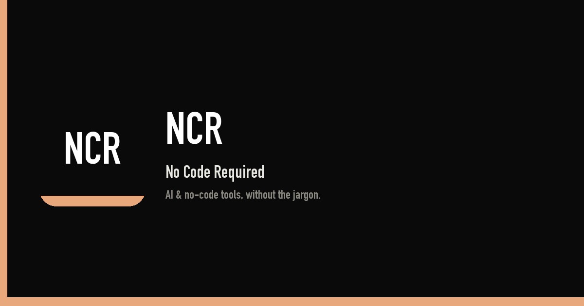 No Code Required — AI & No-Code Tool Guides for Beginners